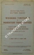 Working Timetable of Mandatory Train Services - Section K (Passenger and Parcels) - South Western Division, Suburban Lines and Branches, including Waterloo and City Line, 6 May 1974 to 4 May 1975 by British Railways Southern Region